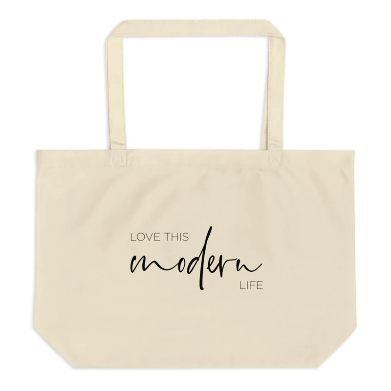 Love This Modern Life Organic Cotton Tote